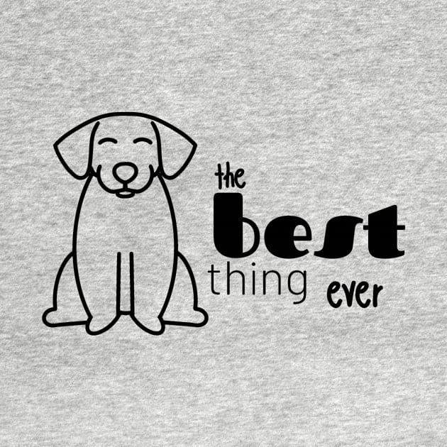 best thing ever happy dog by duddleshop